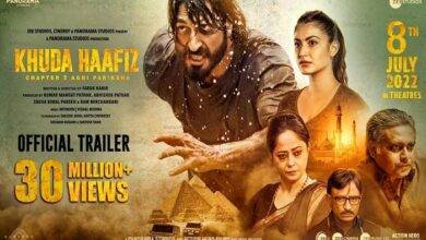 Khuda Haafiz Chapter II Agni Pariksha Has a New Release Date